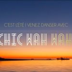 Chic Wah Wah