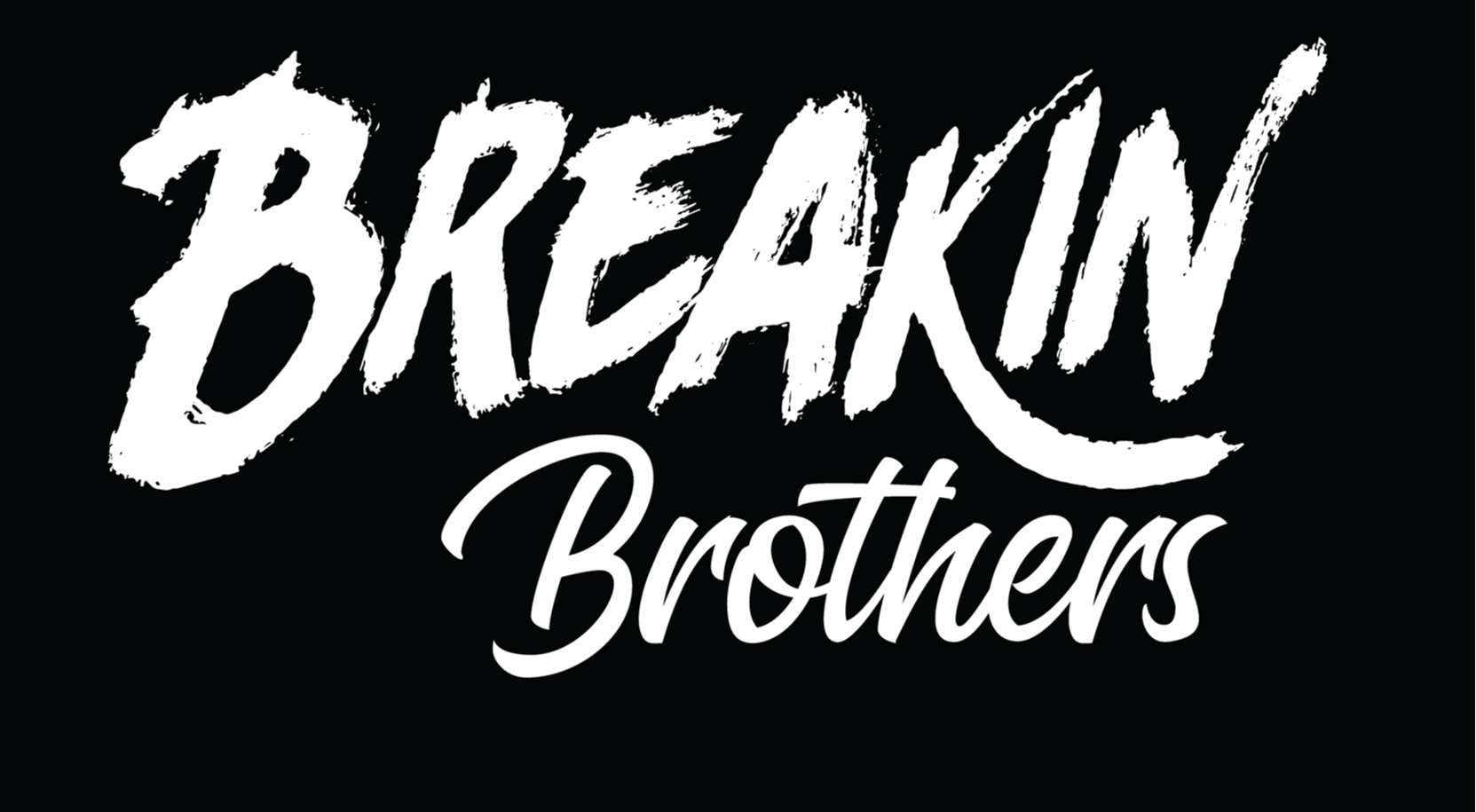 Breaking Brothers