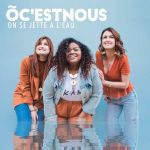 O c'est nous