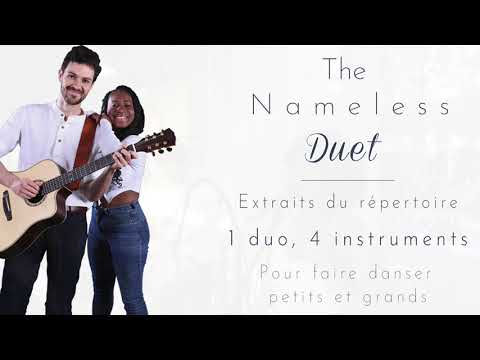 The Nameless Duet - Extraits du répertoire 1 duo, 4 instruments (vidéo)