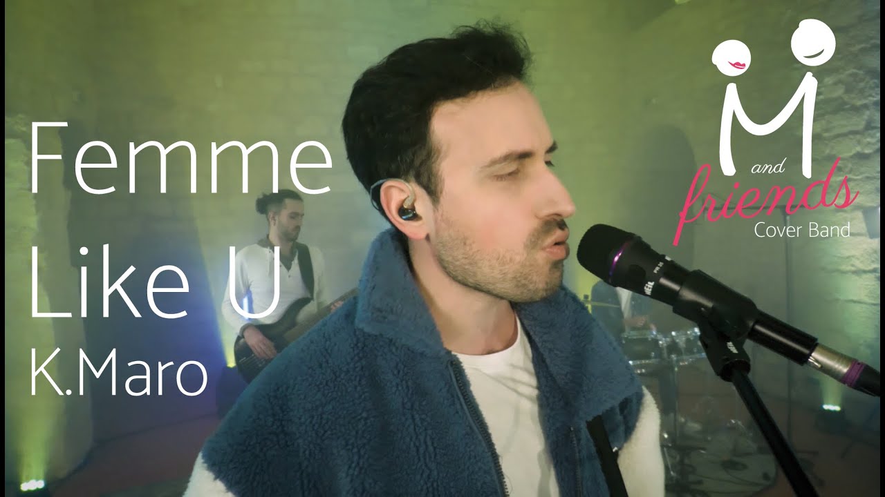 Femme like U - K.Maro (Miar & friends cover) (vidéo)