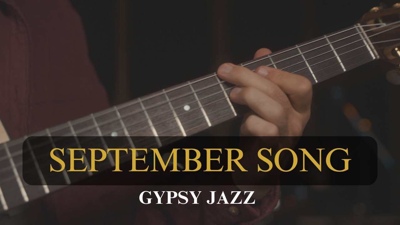 September song - Jazz manouche 🍂 (vidéo)