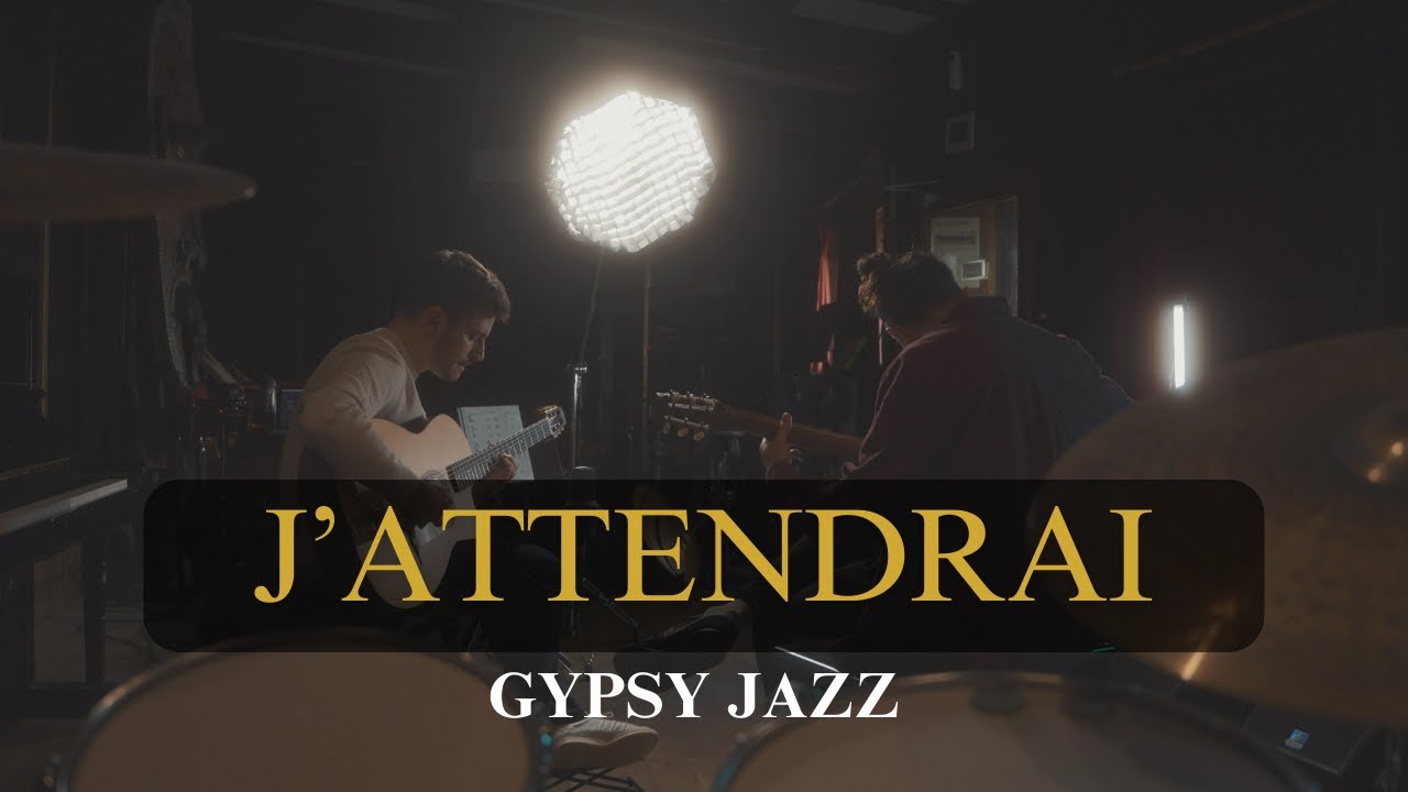 J'attendrai - Jazz manouche (vidéo)