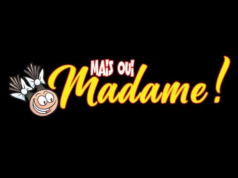 Mais oui Madame - En Trio (vidéo)